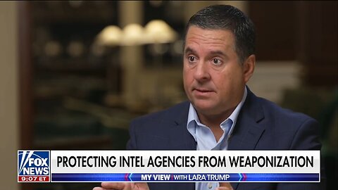 Devin Nunes: We're Making Sure Intel Is Not Weaponized
			