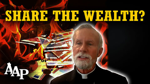 Bishop Strickland, Should the Church Be in Favor of Wealth Distribution?