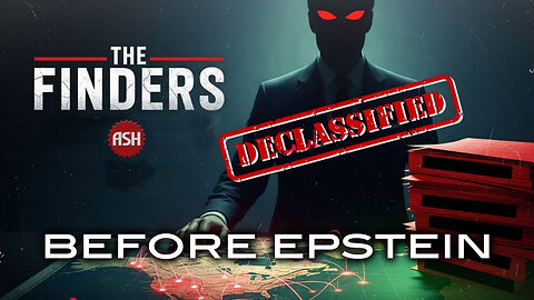 Before Epstein - The Finders