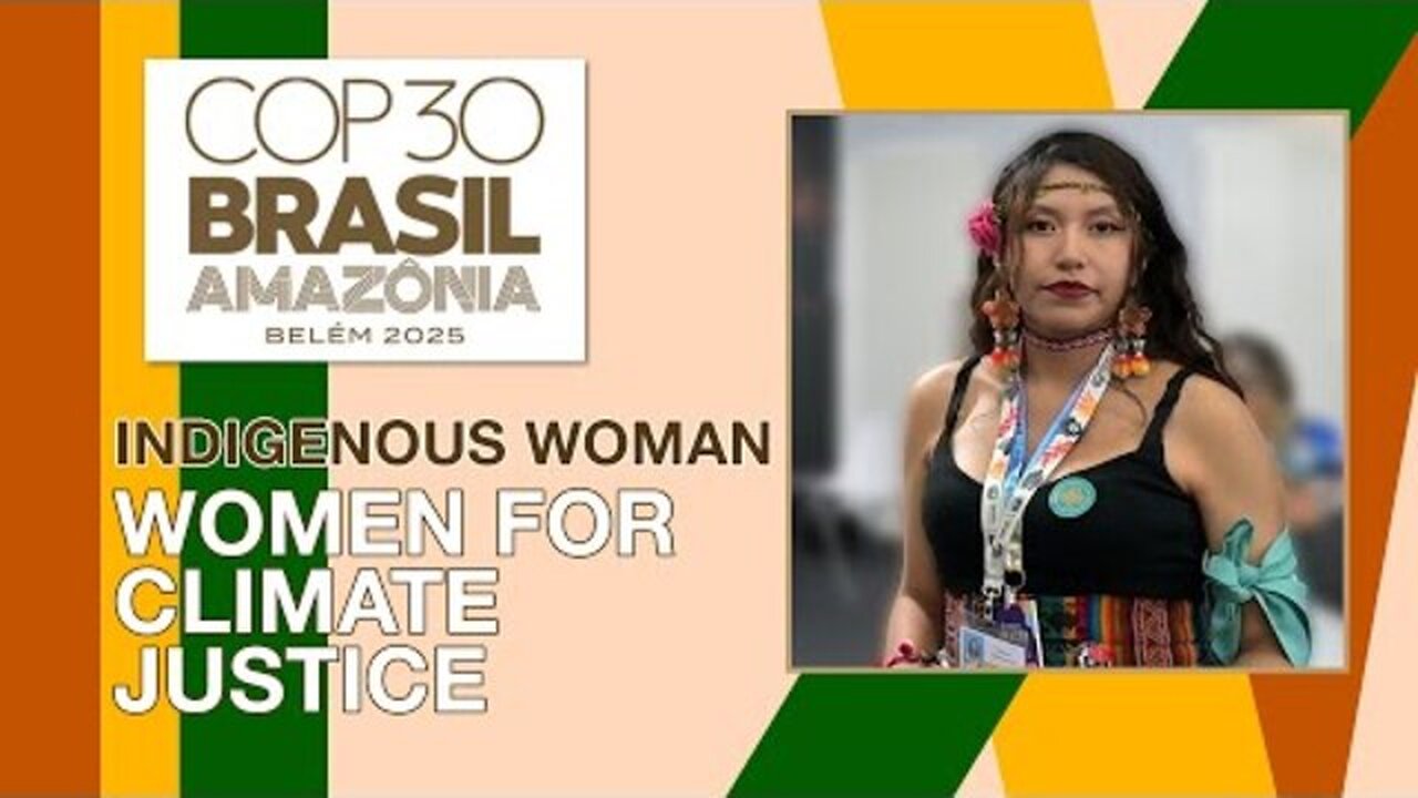 Indigenous Women: Victims of Climate Change?