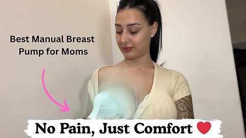 Manual Breast Pump Tutorial | Easy Breastfeeding Tips for Moms