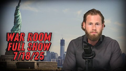WAR ROOM WITH OWEN SHROYER - 7/18/2025: Pam Bondi Promised To Unseal Epstein Grand Jury Documents Today, But As Of Now Still Has Not Done It!