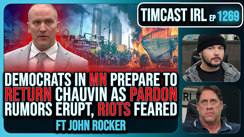 Democrats Prep For Derek Chauvin PARDON, Ready To RETURN HIM, Riots Feared | Timcast IRL