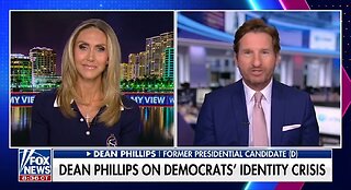 Dem Dean Phillips: Dem Party Is A Total Mess