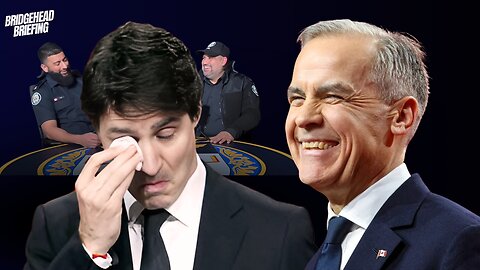 Carney, Trudeau, and Jihad Cops | Bridgehead Briefing Ep. 25