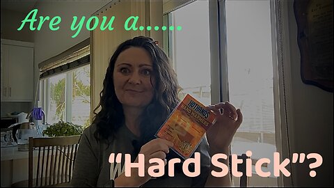 Are you a “hard stick”?