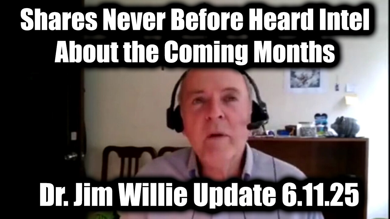Dr. Jim Willie BIG Update 6.11.25: Shares Never Before Heard Intel About the Coming Months