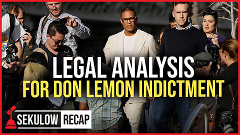 Legal Breakdown for Don Lemon Indictment