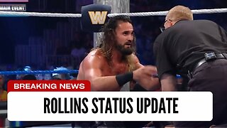 Seth Rollins Status Update
