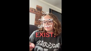 Safe abortion does NOT exist