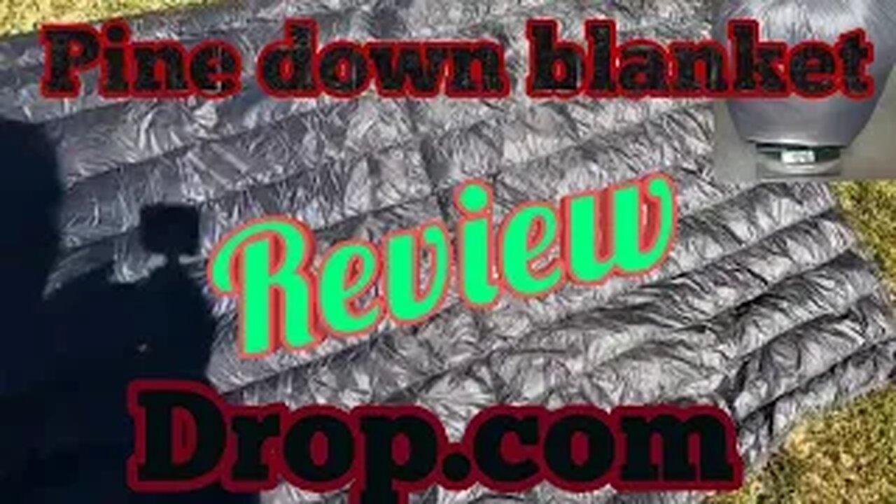 Pine down blanket review from drop.com