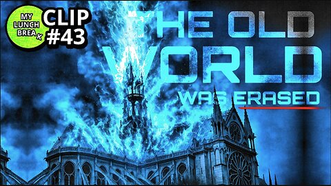 The Old World Was ERASED | My Lunch Break