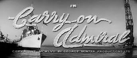 Carry On Admiral PG 1957 ‧ Comedy/Drama ‧ 1h 23m