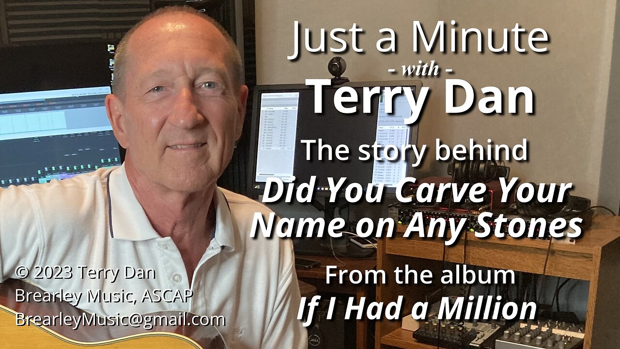 Did You Carve You Name On Any Stones | Just a Minute With Terry Dan