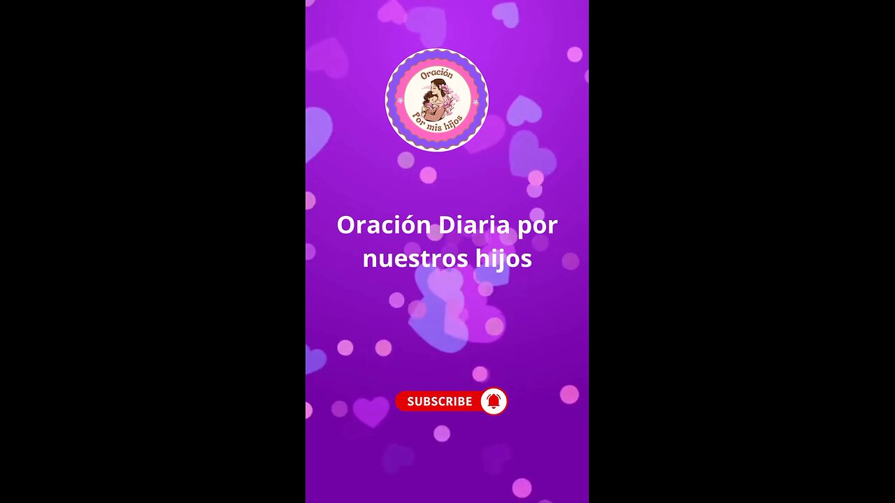 Oración Diaria por nuestros hijos 🙏