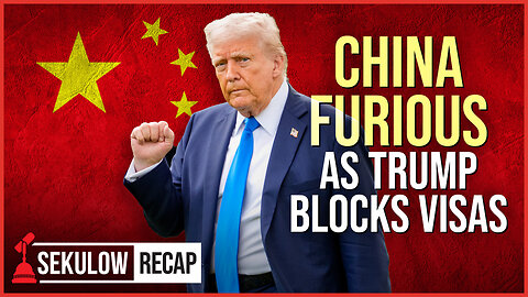 China Furious as Trump Blocks Visas