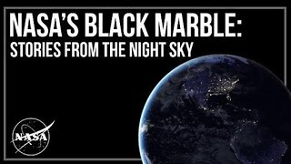 NASA's Black Marble: Stories from the Night Sky