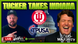 TUCKER CARLSON SPEECH AT INDIANA IS GIGANTIC | LOUD MAJORITY 10.22.25 3PM