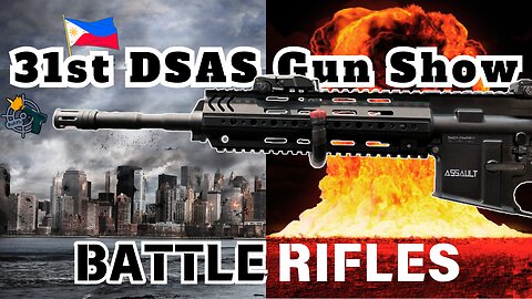 BATTLE RIFLES - Gun Show - 31st DSAS 2025