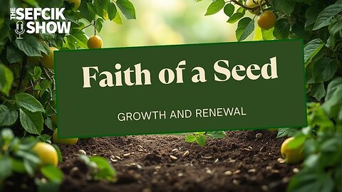 Faith of a Seed