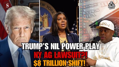 Trump Just Triggered a Financial Earthquake — NIL, Lawsuits & an $8 Trillion Power Move
