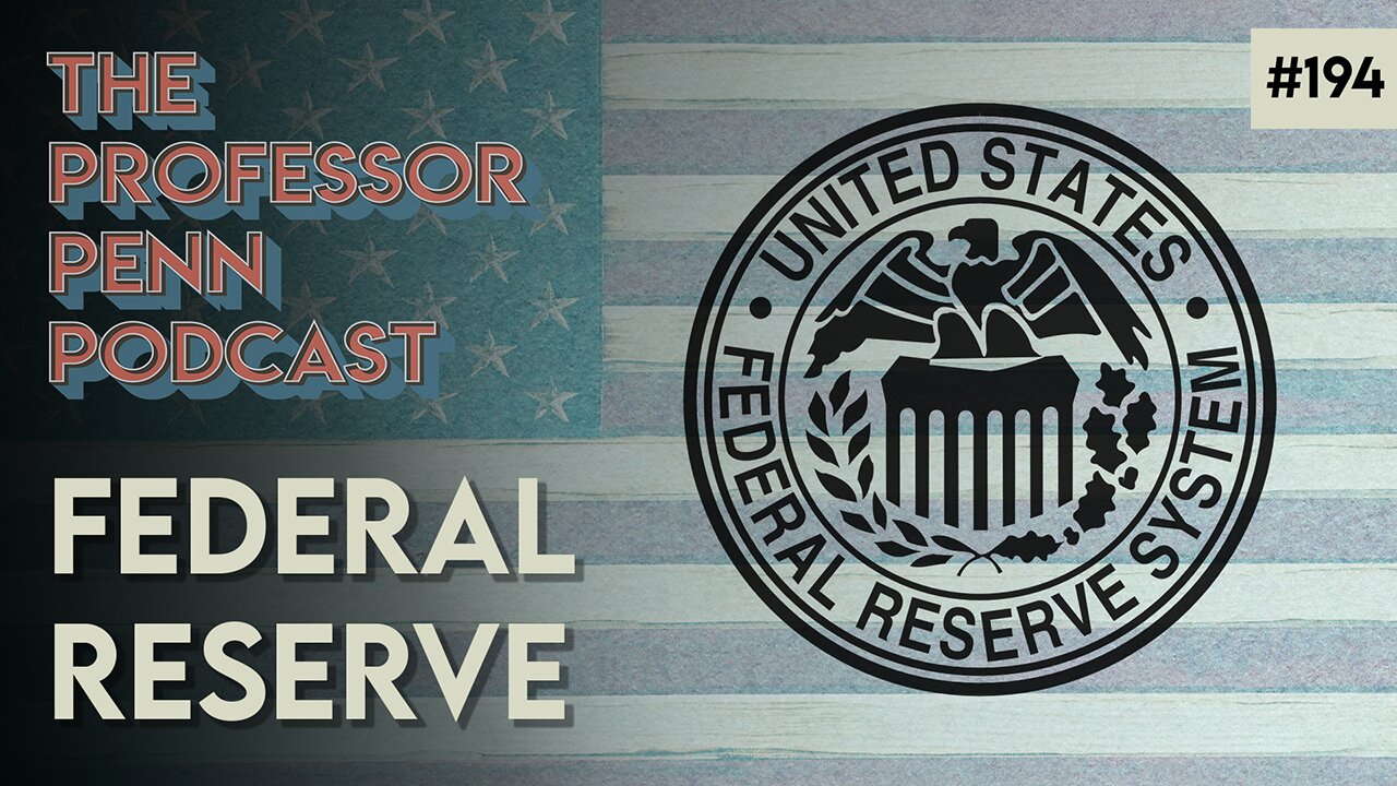 ‼️Greg Volk‼️ | FEDERAL RESERVE w/ Professor Penn | EP194