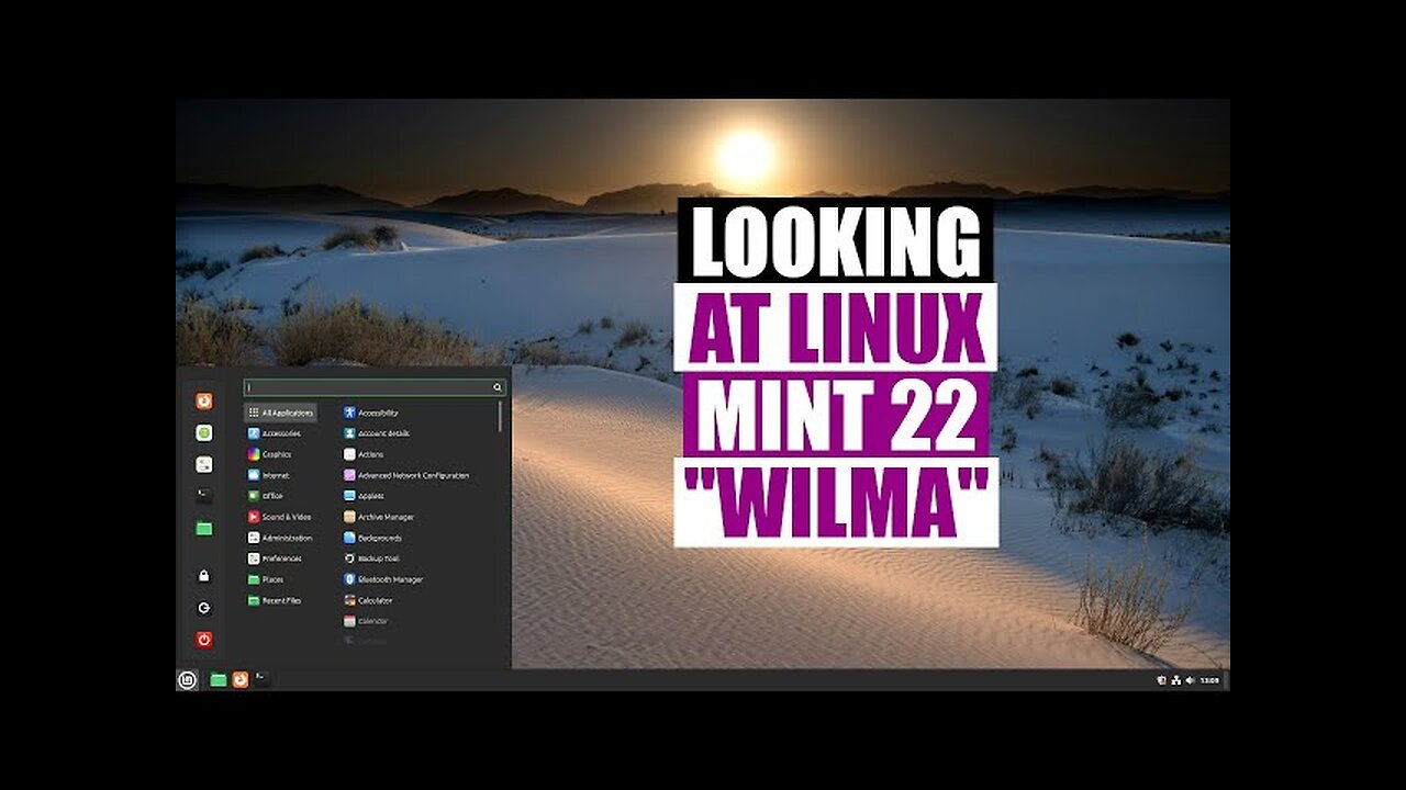 A Quick Look At Linux Mint 22 "Wilma"