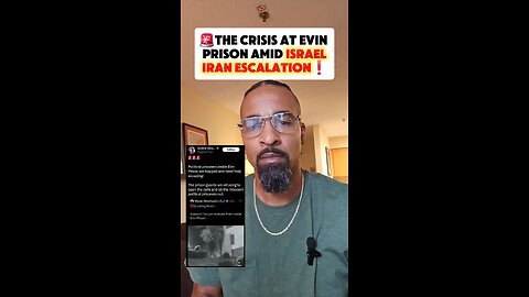 🚨The Crisis at Evin Prison Amid Israel, Iran Escalation❗