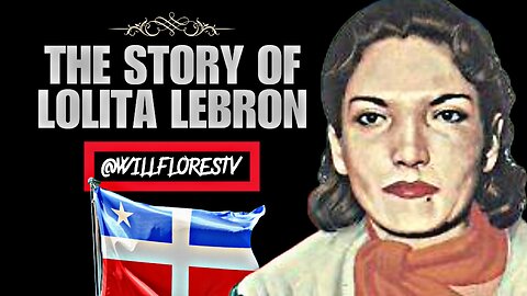 🇵🇷 The Story Of Lolita Lebron