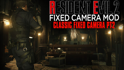Resident Evil 2 Remake Fixed Camera Mod – EP2 | Retro Survival Horror Lives On!