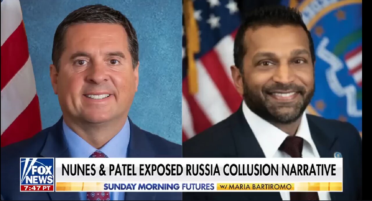 NUNES AND PATEL EXPOSED RUSSIA COLLUSION NARRATIVE