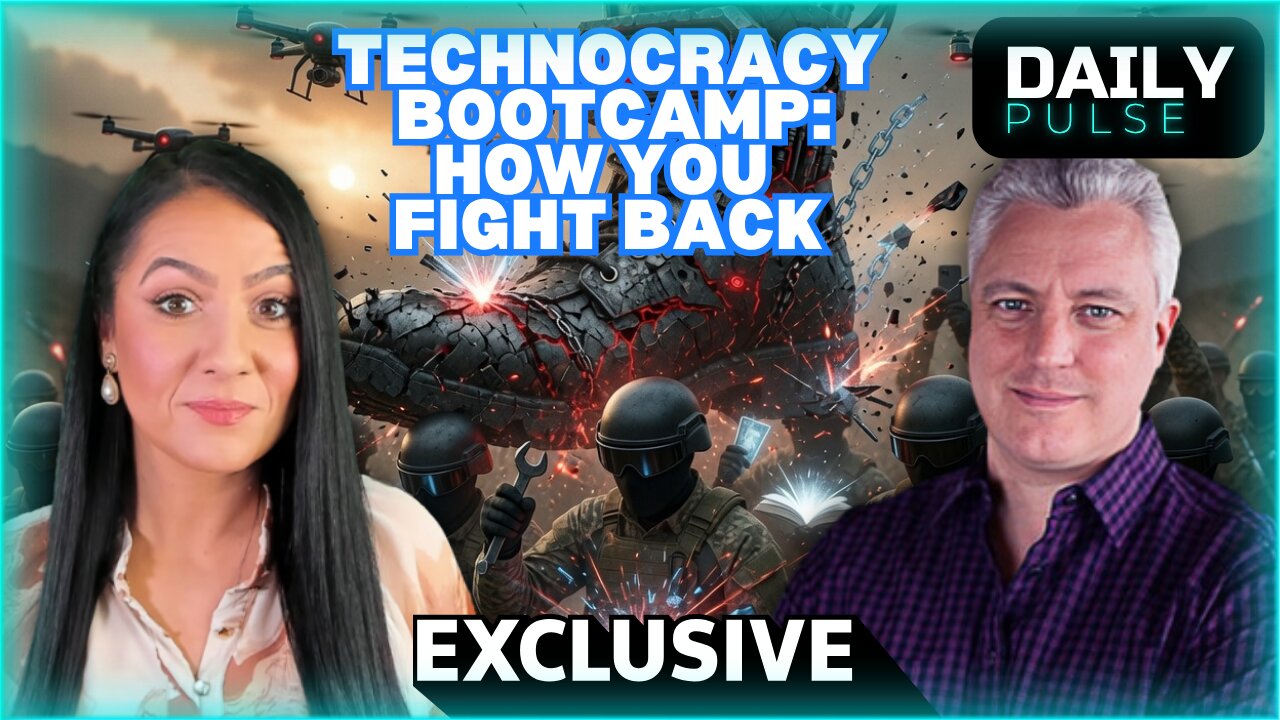 Technocracy Bootcamp: How You Can Fight Back | Daily Pulse Ep 285