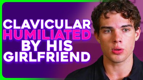 Looksmaxxer Clavicular Lets Girlfriend Disrespect Him on Stream