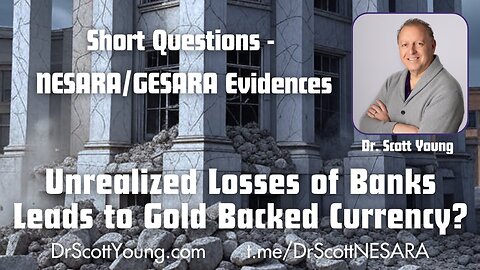 Unrealized Losses of Banks Leads to Gold Backed Currency?