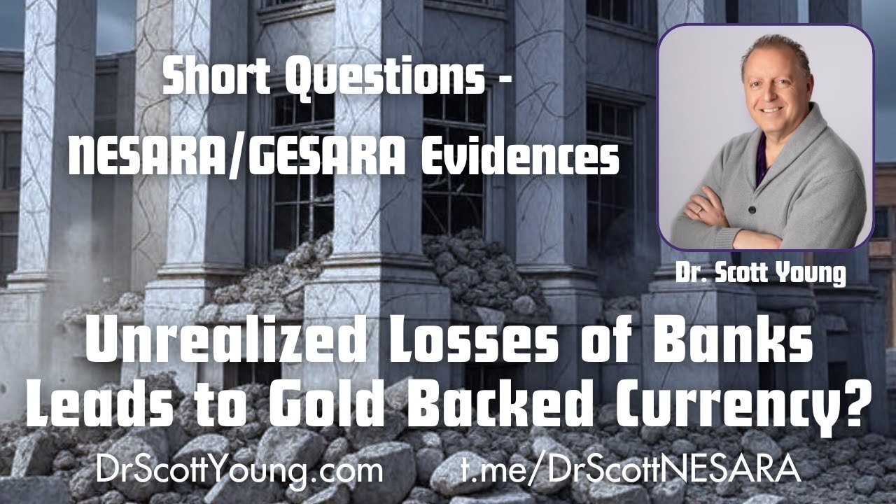 Unrealized Losses of Banks Leads to Gold Backed Currency?