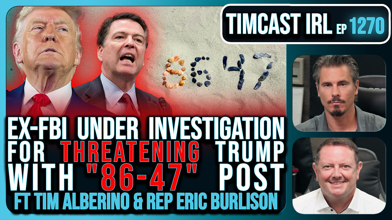 Ex-FBI Director Comey Under Investigation For THREATENING Trump With "86-47" Post | Timcast IRL