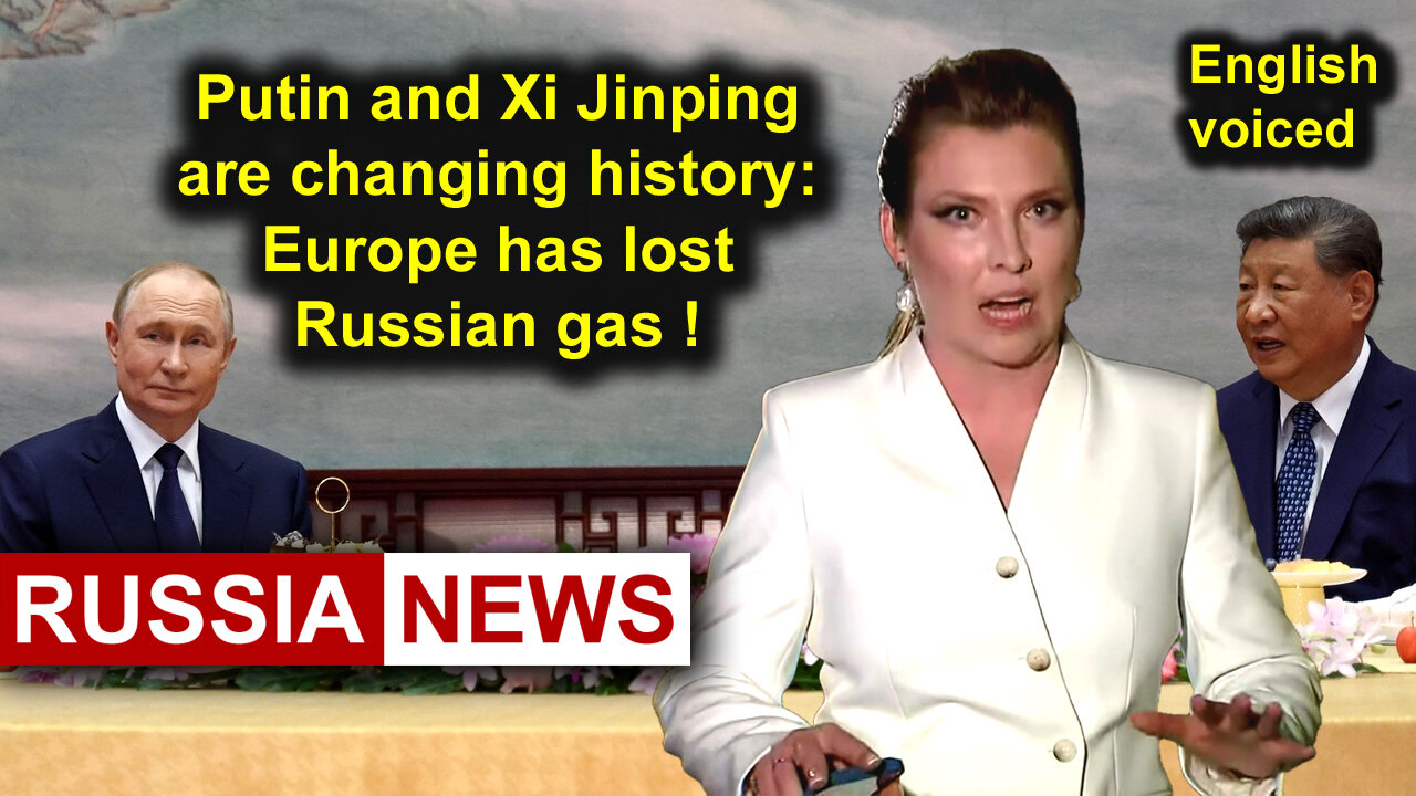Putin and Xi Jinping are changing history: Europe has lost Russian gas!