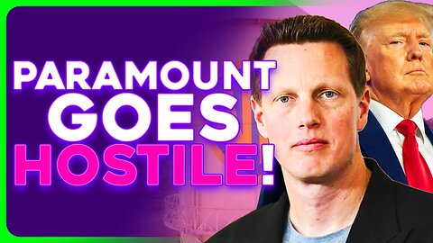 Jilted Paramount Launches HOSTILE TAKEOVER of Warner Bros