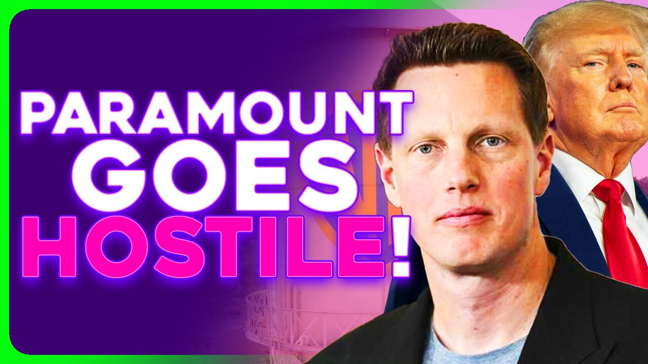 Jilted Paramount Launches HOSTILE TAKEOVER of Warner Bros