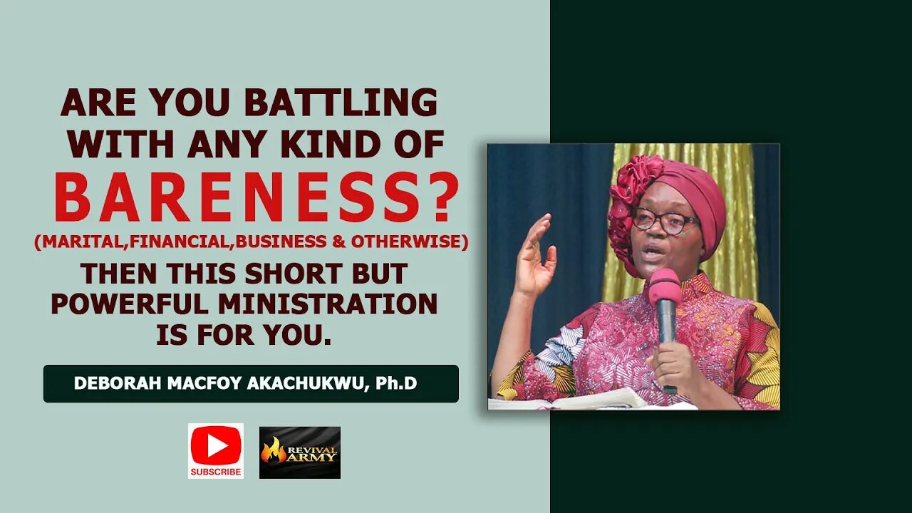 ANOINTING TO END ANY KIND OF BARENESS! BY DEBORAH MACFOY AKACHUKWU, Ph.D