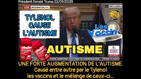 🌼 Président Donald Trump 22/09/2025 ➡️ EXTRAITS ⬅️ TYLENOL CAUSE L'AUTISME