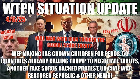 WTPN ~ Judy Byington ~ Situation Update ~ 4-6-25 ~ Trump Return ~ Restored Republic via a GCR