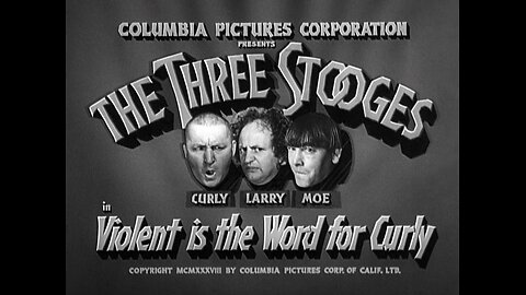 The Three Stooges - Violent Is the Word for Curly (1938)