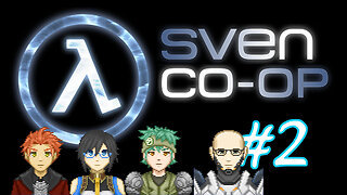 Sven Co-op #2 - You Can't Sue Black Mesa