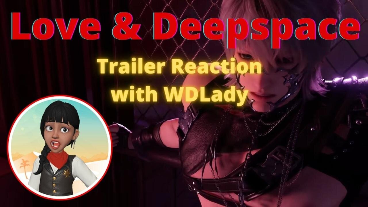 Love And Deepspace Trailer Reaction