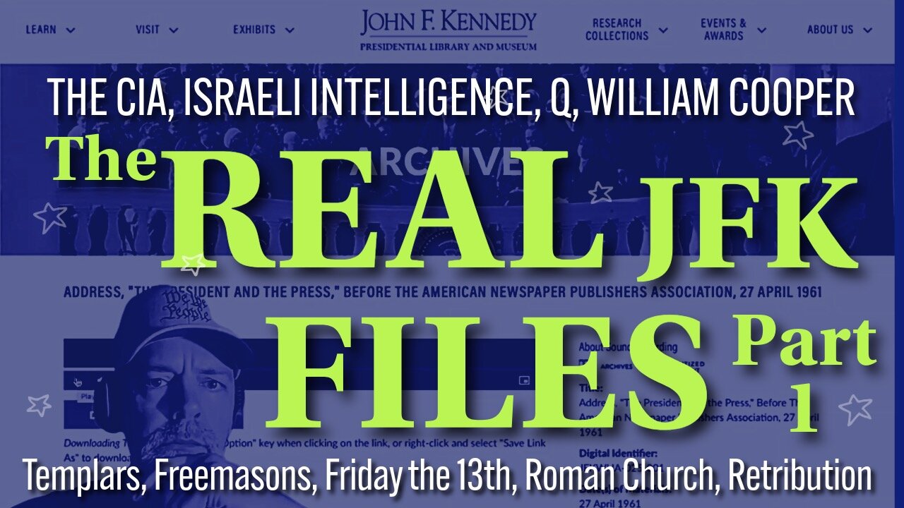 The REAL JFK Files Beyond Redacted: Part 1