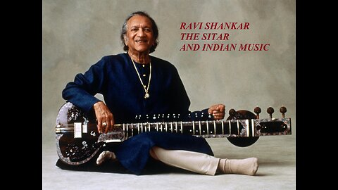 RAVI SHANKAR---THE SITAR AND INDIAN MUSIC