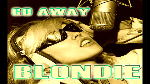 Blondie - Go Away - Karaoke