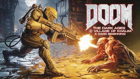 DOOM: The Dark Ages – Chapter 1 | Village of Khalim: A Dark Beginning