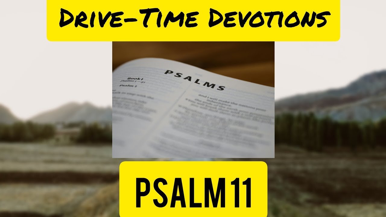 The Heart's Fortress: Exploring the Depths of Psalm 11